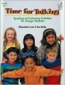 Time for Talking: Speaking and Listening Activities for Lower Primary Students - Elizabeth Love, Sue Reilly