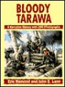 Bloody Tarawa - Eric Hammel