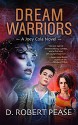 Joey Cola: Dream Warriors (Young Adult Urban Fantasy Series - Book 1) - D. Robert Pease, Lane Diamond, Willliam Hampton