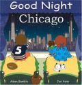 Good Night Chicago (Good Night Our World series) - Adam Gamble, Joe Veno