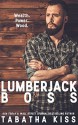 Lumberjack BOSS - Tabatha Kiss