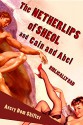 The Netherlips of Sheol, and Cain and Abel: Biblically Bad (Humorous Monster Erotica) - Avery Dom Shifter