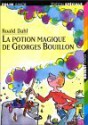 La Potion Magique de Georges Bouillon - Roald Dahl