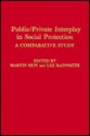 Public/Private Interplay in Social Protection - Martin Rein, Lee Rainwater, Michael O'Higgins, Harald Russig, Ellen Immergut