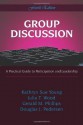 Group Discussion: A Practical Guide to Particiption And Leadership - Kathryn Sue Young, Julia T. Wood