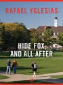 Hide Fox, and All After - Rafael Yglesias