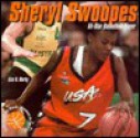 Sheryl Swoopes, All-Star Basketball Player - Liza N. Burby