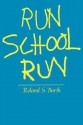 Run School Run - Roland Barth