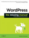 Wordpress: The Missing Manual - Matthew MacDonald