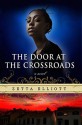 The Door at the Crossroads - Zetta Elliott