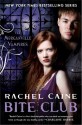 Bite Club - Rachel Caine