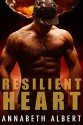 Resilient Heart (Unconditional Surrender) - Annabeth Albert