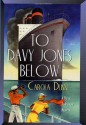 To Davy Jones Below - Carola Dunn