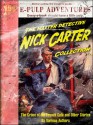 Nick Carter: The Crime of the French Café and Other Stories (Three pulp classics in one volume!) - Various, Nick Carter, van Rensselaer Dey, Frederic, R.F. Walsh, Edward L. Stratemeyer, George Charles Jenks, William Cadwalder Hudson, Frederick William Davis, E.C. Derby, John Russell Coryell