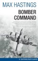 Bomber Command (Zenith Military Classics) - Max Hastings