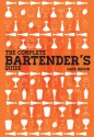 The Complete Bartender's Guide - Dave Broom