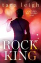 Rock King (Nothing but Trouble) - Tara Leigh Cobble