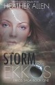 Storm of Ekkos - Heather Allen