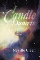 Candle Dancers - Neville Green