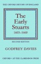 The Early Stuarts, 1603-1660 (Oxford History of England Series) - Godfrey Davies