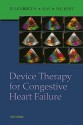 Device Therapy for Congestive Heart Failure - Kenneth A. Ellenbogen, G. Neal Kay, Bruce L. Wilkoff