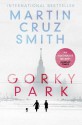 Gorky Park - Martin Cruz Smith