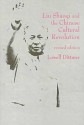 Liu Shaoqi and the Chinese Cultural Revolution - Lowell Dittmer