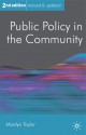 Public Policy in the Community - Marilyn Taylor