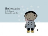 The Moccasins - Earl Einarson, Julie Flett