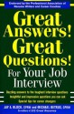 Great Answers! Great Questions! For Your Job Interview - Jay A. Block, Michael Betrus