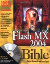 MacromediaFlashMX 2004 Bible - Robert Reinhardt, Snow Dowd