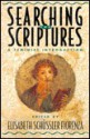 Searching the Scriptures 1: A Feminist Introduction - Elisabeth Schüssler Fiorenza