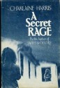 A Secret Rage - Charlaine Harris