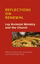 Reflections on Renewal: Lay Ecclesial Minitry and the Church - Donna Eschenauer, Harold Daly Horell