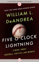 Five O'Clock Lightning - William L. DeAndrea