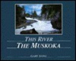 This River the Muskoka - Gary Long