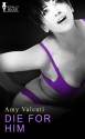 Die for Him - Amy Valenti