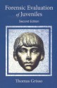 Forensic Evaluation of Juveniles - Thomas Grisso