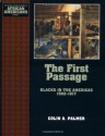 The First Passage: Blacks in the Americas 1502-1617 (Young Oxford History of African Americans) - Colin A. Palmer