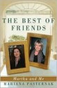 The Best of Friends: Martha and Me - Mariana Pasternak