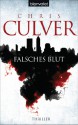 Falsches Blut: Thriller (Ash Rashid Fälle 1) (German Edition) - Chris Culver, Andrea Brandl