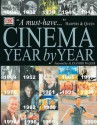 Cinema: Year by Year, 1894-2001 - Sharon Lucas, Alexander Walker, Gene Siskel, Joel W. Finler, Ronald Bergan