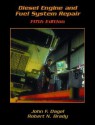 Diesel Engine and Fuel System Repair [With CD-ROM] - Robert N. Brady