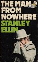 The Man From Nowhere - Stanley Ellin