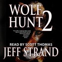 Wolf Hunt 2 - Jeff Strand, Jeff Strand, Scott Thomas