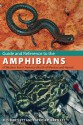 Guide and Reference to the Amphibians of Western North America (North of Mexico) and Hawaii - Richard D. Bartlett, Patricia P. Bartlett