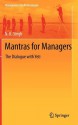 Mantras for Managers: The Dialogue with Yeti - N. K. Singh