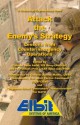 Attack the Enemy's Strategy (Lessons from Counterinsurgency Operations) - General James Mattis (USMC), MG John R. Allen (USMC), MG Daniel Bolger, Bevin Alexander, John DeRosa, Ralph Peters, Michael Yon, COL John Antal (USA Retired), PJ Putnam (Fmr. USAF Spec Ops Pilot)