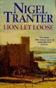 Lion Let Loose - Nigel Tranter