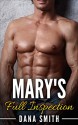 EROTICA: Mary's Full Inspection (Collections, Medical, Billionaires, Contemporary, Single Authors, Romance) - Dana Smith